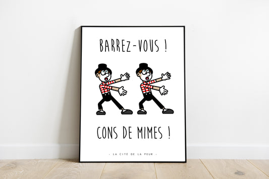 La cité de la peur - Barrez-vous cons de mimes